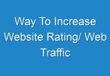Way To Increase Website Rating/ Web Traffic