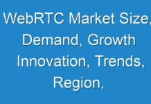 WebRTC Market Size, Demand, Growth Innovation, Trends, Region, Forecasts to 2026