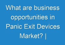 What are business opportunities in Panic Exit Devices Market? | Detailed Analysis and Forecast till 2028 by Fact.MR