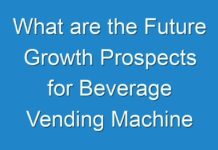 What are the Future Growth Prospects for Beverage Vending Machine Market? | Detailed Insights and Forecast till 2031 by Fact.MR