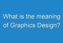 What is the meaning of Graphics Design?