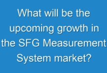 What will be the upcoming growth in the SFG Measurement System market?