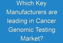 Which Key Manufacturers are leading in Cancer Genomic Testing Market? | Analysis and Forecast till 2029 by Fact.MR