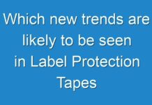 Which new trends are likely to be seen in Label Protection Tapes Market?