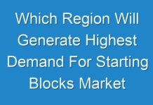Which Region Will Generate Highest Demand For Starting Blocks Market By The End Of Forecast Period 2031? – Explores Fact.MR Study