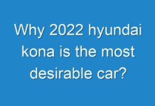 Why 2024 hyundai kona is the most desirable car?