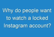 Why do people want to watch a locked Instagram account?