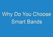 Why Do You Choose Smart Bands