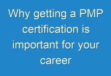 Why getting a PMP certification is important for your career