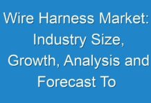 Wire Harness Market: Industry Size, Growth, Analysis and Forecast To 2030