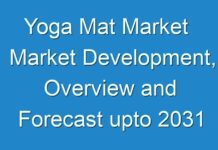 Yoga Mat Market Market Development, Overview and Forecast upto 2031