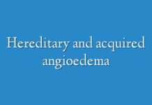 Hereditary and acquired angioedema