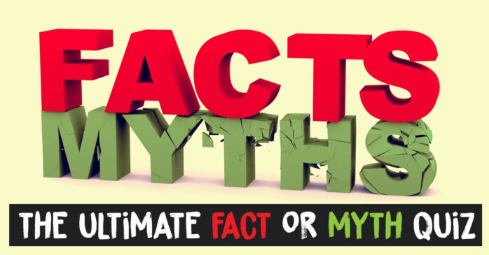 Fact Or Myth Quiz